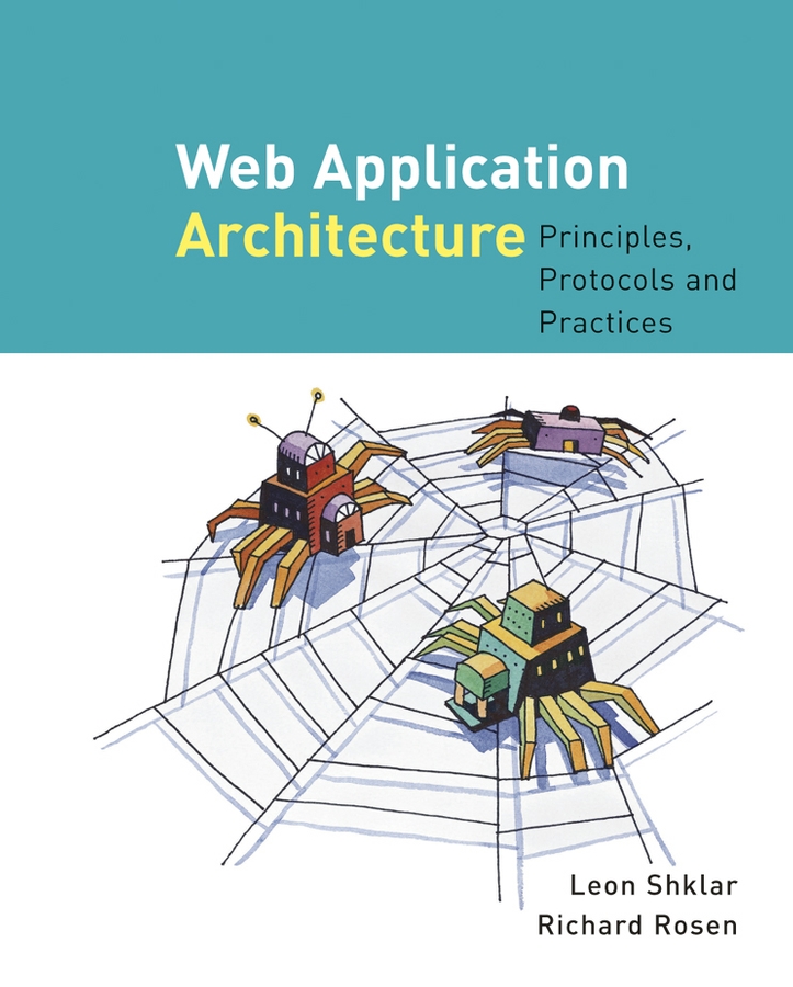 Title details for Web Application Architecture by Leon Shklar - Available